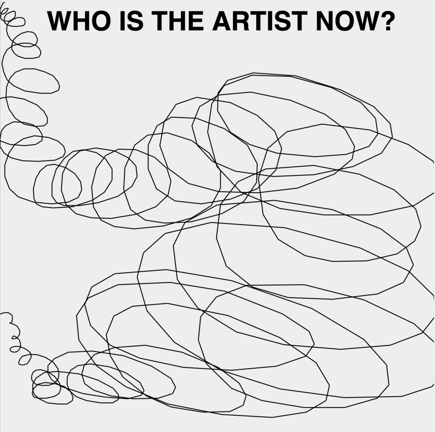 Drawing on WHO IS THE ARTIST NOW