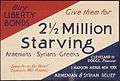"Buy Liberty Bonds. Give them 2 1-2 million starving Armenians, Syrians, and Greeks. Every Penny for Relief, Expenses... - NARA - 512728.jpg