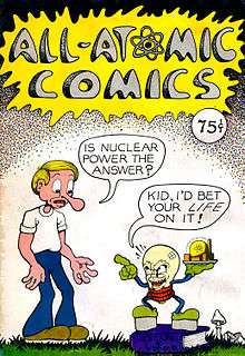 A boy asks IS NUCLEAR POWER THE ANSWER? of a sinister-looking anthropomorphised lightbulb holding a miniature nuclear power plant, who replies KID, I'D BET YOUR LIFE ON IT!
