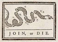 "Join, or Die" by Benjamin Franklin was recycled to encourage the former colonies to unite against British rule