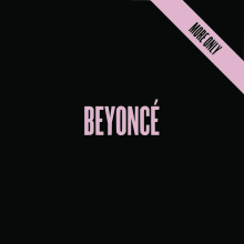 A black background; the word "Beyoncé" is stylized in pink font and located in the center of the image, and a silver banner with the term "Platinum Edition" affixed on the top right corner.