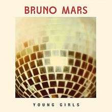 A shiny disco ball with the caption "Bruno Mars" in red capital letters on the top of the image and on the bottom of the image the words "Young Girls" are also spelled in capital letters.