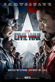 Official poster shows the Avengers team factions which led by Iron Man and Captain America, confronting each other by looking each other, with the film's slogan above them, and the film's title, credits, and release date below them.