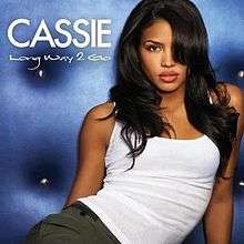 A portrait of Cassie posing in a white tank top. Her name and the album title appear on the left in white text.