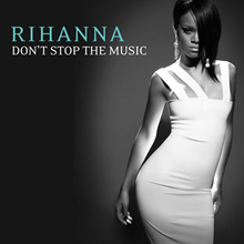 A Caribbean woman with dark hair is standing on a spotlight, wearing a white dress. The words 'RIHANNA' is on the top of the cover written in green letters. Under it are the words 'DON'T STOP THE MUSIC' in a white color.