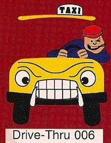 A cartoon-style illustration of a man driving a taxi.  The man has a cigar and is winking, and the taxi has an angry face.  The text "Drive-Thru 006" appears at the bottom of the image.