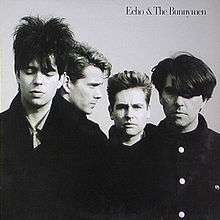 An album cover showing a black and white photograph of four men. Echo & The Bunnymen is written in the top-right corner of the cover in black text.