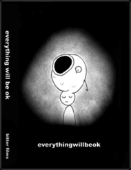 DVD cover of Everything Will Be OK, copyright 2006 Bitter Films