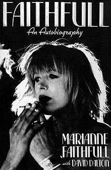 A black-and-white image of a blond woman smoking a cigarette. The title "Faithfull" is written in a white upper case font above her head.