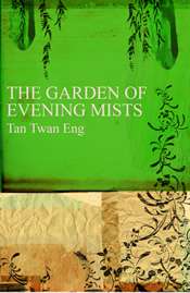 Cover of The Garden of Evening Mists by Tan Twan Eng