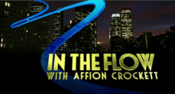 Over the backdrop of a darkened city, a blue ribbon threads from the upper left to the lower right where the worlds "In the Flow with Affion Crockett" appear in a gold font.