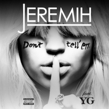 A black-and-white image of a woman holding her index finger to her lips. "Don't tell'em" is written on her cheeks.