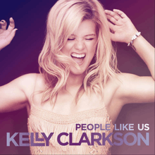 An image of Clarkson looking over her shoulders. Below her, the words "People Like Us" (in gradient violet-white) and "Kelly Clarkson" (in gradient violet) are printed using a stylized version of the "Proxima Nova" typeface.