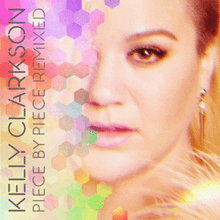 An image of a blonde woman with half of her face covered with colorful hexagonal shapes; on the left, the words "Kelly Clarkson" and "Piece by Piece Remixed" are printed in grey stylized typefaces