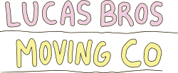 Pink and yellow text spelling "Lucas Bros. Moving Co."