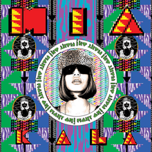 The head and shoulders of a woman wearing sunglasses and a fur hat, enclosed in a circle around which the words "Fight On!" are repeatedly written. Surrounding this are four smaller versions of the same image in negative, various brightly coloured geometric shapes, and the words MIA and KALA in capital letters