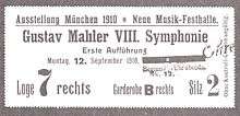  A rectangular card, the main text of which reads "Ausstellung München 1910. Neue Musik-Festhalle. Gustav Mahler VIII. Symphonie, Erste Aufführung, Montag 12. September 1910."