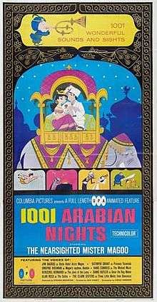 A montage of images, the largest of which at center is of an Arabic teenage boy and girl in royal garments riding atop a similarly dressed up elephant. The top image in the montage features the cartoon character Mr. Magoo, a short elderly man, playing a trumpet next to the text "1001 Wonderful Sights and Sounds". Closer to the bottom of the image is the text: "Columbia Pictures presents a Full-Length UPA Animated Feature: '1001 Arabian Nights' (Technicolor), starring 'The Nearsighted Mr. Magoo.'"