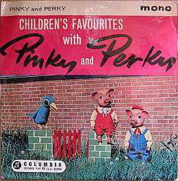 EP cover of Children's Favourites with Pinky and Perky. Photographic illustration: Perky and a blue bird stand alongside Perky (seated) in front of a brick wall.