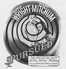 Black-and-white film poster with an image of a young man and woman holding each other. They are surrounded by an abstract, whirlpool-like image; the central arc of the thick black line that define it encircles their head. Both are wearing white shirts and look forward with tense expressions; his right arm cradles her back, and in his hand he holds a revolver. The stars' names—Teresa Wright and Robert Mitchum—feature at the top of the whirlpool; the title and remainder of the credits are below.