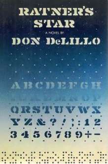 Ratner's Star by Don DeLillo.