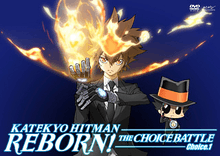 The DVD cover shows a suited teenage boy and an infant. The teenage boy is holding out his right glove which is emitting flames. The infant is holding a green pistol. Below the two are the words Katekeyo Hitman Reborn! The Choice Battle, Choice 1.