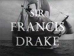 Title Sir Francis Drake title superimposed over The Golden Hind at sea