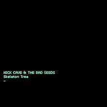 An image of a black background. In the bottom-left centre, monospace-style green text reads "Nick Cave & the Bad Seeds" in uppercase and "Skeleton Tree" in normal-case. Underneath is a static text cursor.