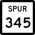 State Highway Spur 345 marker