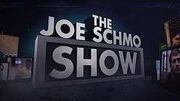 The Joe Schmo Show in block letters.