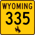 Wyoming Highway 335 marker