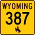 Wyoming Highway 387 marker