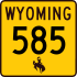 Wyoming Highway 585 marker