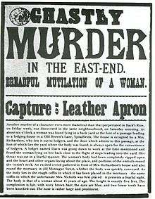 Ghastly murder in the East End. Dreadful mutilation of a woman. Capture: Leather Apron