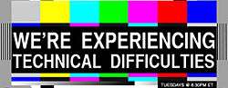 The current logo for We're Experiencing Technical Difficulties