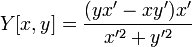Y[x,y]=\frac{(yx'-xy')x'}{x'^2 + y'^2}