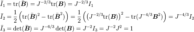 
  \begin{align}
     \bar I_1 &= \text{tr}(\bar{\boldsymbol{B}}) = J^{-2/3}\text{tr}(\boldsymbol{B}) = J^{-2/3} I_1 \\
     \bar I_2 & = \frac{1}{2}\left(\text{tr}(\bar{\boldsymbol{B}})^2 - \text{tr}(\bar{\boldsymbol{B}}^2)\right) = 
\frac{1}{2}\left( \left(J^{-2/3}\text{tr}(\boldsymbol{B})\right)^2 - \text{tr}(J^{-4/3}\boldsymbol{B}^2) \right) =
J^{-4/3} I_2 \\
     \bar I_3 &= \det(\bar{\boldsymbol{B}}) = J^{-6/3} \det(\boldsymbol{B}) = J^{-2} I_3 = J^{-2} J^2 = 1
  \end{align}
