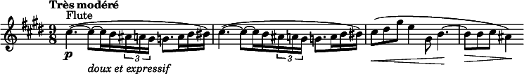 
\relative c' {
  \clef treble \time 9/8 \key e \major
  \set Score.tempoHideNote = ##t \tempo "Très modéré" 4. = 36
  \override Score.SpacingSpanner #'common-shortest-duration = #(ly:make-moment 1 8)
  \set Staff.midiInstrument = "flute"
  \stemDown cis'4.~(^"Flute"\p cis8~_\markup \italic "doux et expressif" cis16 b \times 2/3 { ais16 a gis } g8. a16 b bis) |  cis4.~( cis8~ cis16 b \times 2/3 { ais16 a gis } g8. a16 b bis) | cis8(\< dis gis e4 gis,8 b4.~\! | b8\> b cis ais4)\!
}
