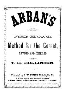 Arban's world-renowned method for the cornet (1879)